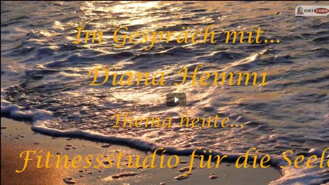 Im Gespräch mit... Diana Hemmi / Fitnessstudio für die Seele