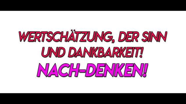 NACH-DENKEN #01: Die Wertschätzung, der Sinn und Dankbarkeit! ein paar Worte zum Nach-Denken!