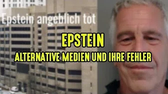 Epstein - Alternative Medien und ihre Fehler
