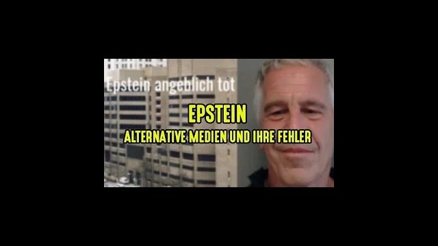 Epstein - Alternative Medien und ihre Fehler