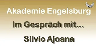 Akademie Engelsburg / Im Gespräch mit... Silvio Ajoana : Gesundheit & Virenfrei