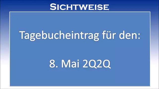 Engelsburger Neuigkeiten für den 8. Mai 2020: Tagebucheintrag für den 8.5.2Q2Q