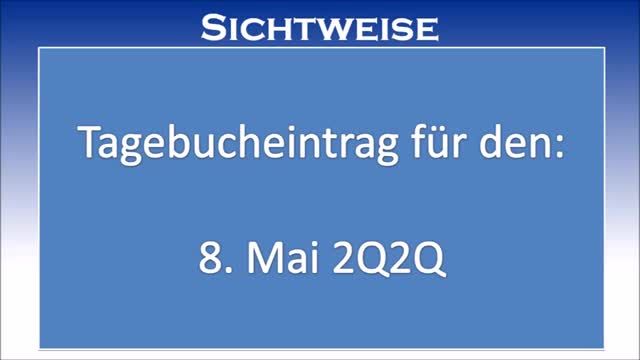 Engelsburger Neuigkeiten für den 8. Mai 2020: Tagebucheintrag für den 8.5.2Q2Q