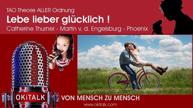 Lebe lieber glücklich  Catherine Thurner   Martin v  d  Engelsburg   Phoenix  TAO Praxis