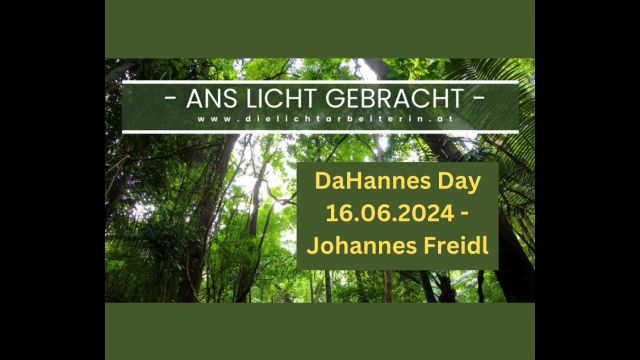 DaHannes Day 16.06.2024 - Johannes Freidl