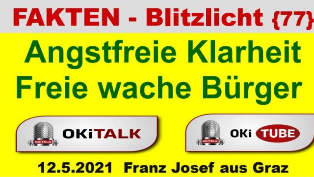 Angstfreie Klarheit - Freie wache Bürger - Fakten Biltzlicht 77
