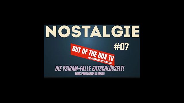NOSTALGIE #07 ++ Die Psiram-Falle entschlüsselt - mit Dirk Pohlmann & Manuel