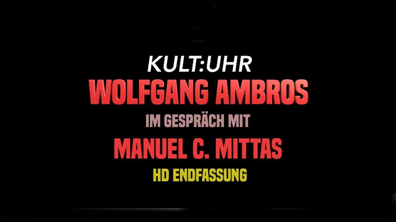 Kult:Uhr Spezial: Im Gespräch mit WOLFGANG AMBROS ++ HD Version