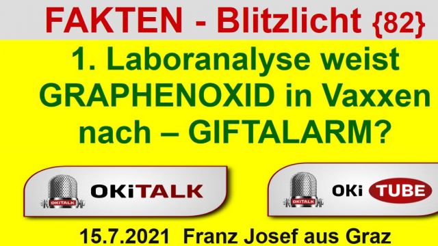 1. Laboranalyse weist GRAPHENOXID in Vaxxen nach - Fakten Biltzlicht 82