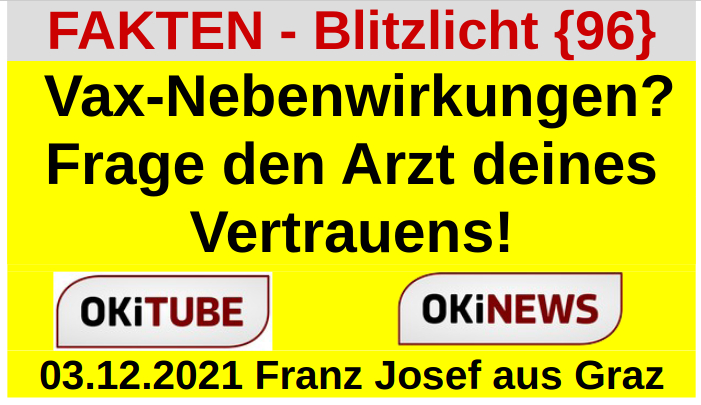 FAKTEN - Blitzlicht {97}  Vax-Nebenwirkungen? Frage den Arzt deines Vertrauens! Falten Blitzlivhtm97
