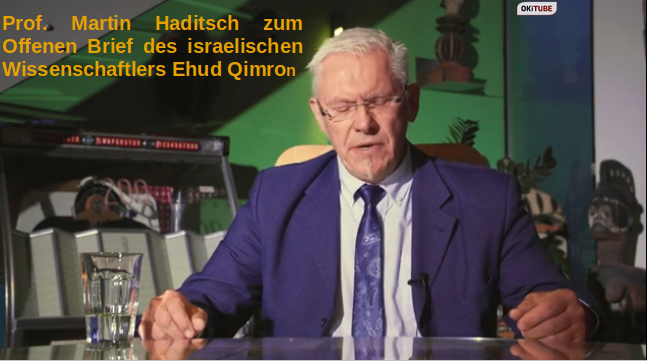 Prof. Martin Haditsch zum Offenen Brief des israelischen Wissenschaftlers Ehud Qimron