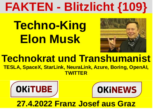 Techno-King Elon Musk  - FAKTEN-BLITZLICHT 109