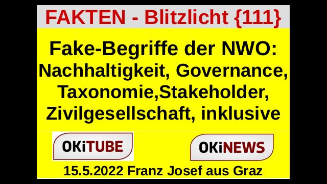 Fake-Begriffe der NWO - FAKTEN-BLITZLICHT 111
