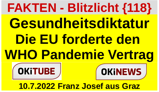 EU/WHO Gesundheitsdiktatur Plan - FAKTEN BLITZLICHT 118