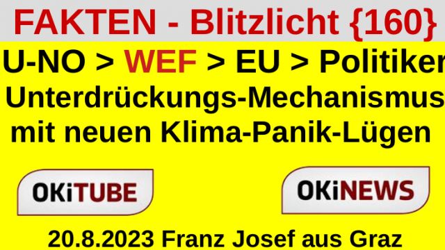 Unterdrückung mit Klima-Panik-Lügen - FAKTEN - Blitzlicht {160}