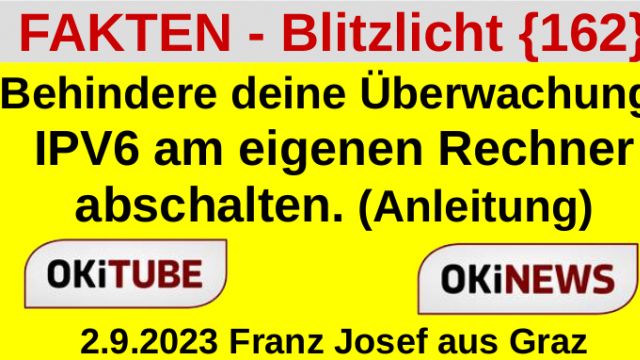 IPv6 (Überwachung) abschalten - Anleitung - FAKTEN - Blitzlicht {162}