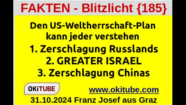 Den US-Weltherrschaft-Plan kann jeder verstehen - FAKTEN-BLITZLICHT {185}