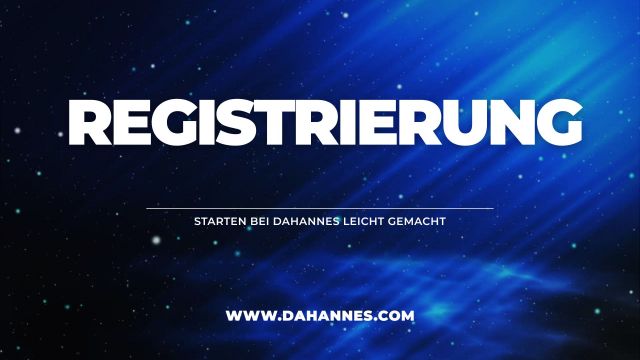 Registrierung bei DaHannes leicht gemacht